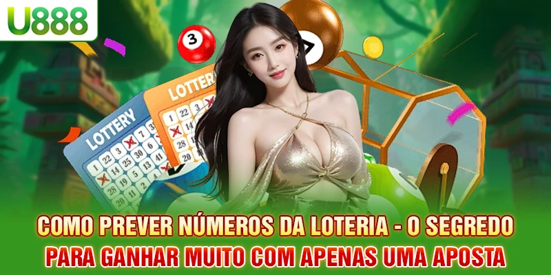Como Analisar Os Números Da Loteria - O Segredo Para Ganhar Muito Com Apenas Uma Aposta