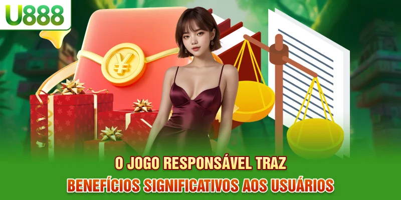 O jogo responsável traz benefícios significativos aos usuários O jogo responsável traz benefícios significativos aos usuários