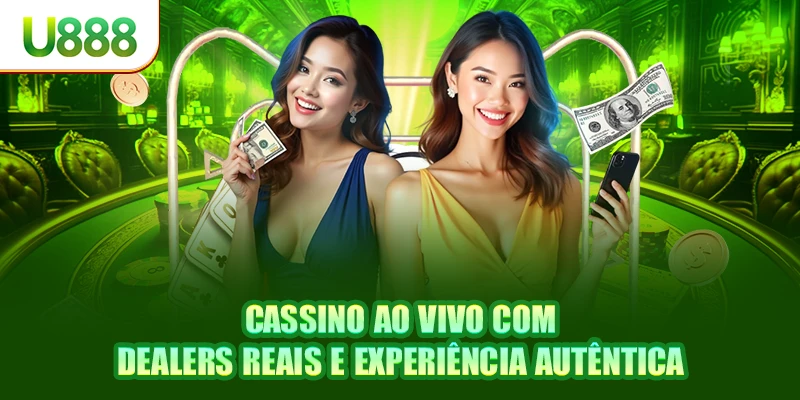 Cassino ao vivo com dealers reais experiência autêntica