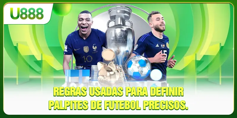 Regras usadas para definir palpites de futebol precisos